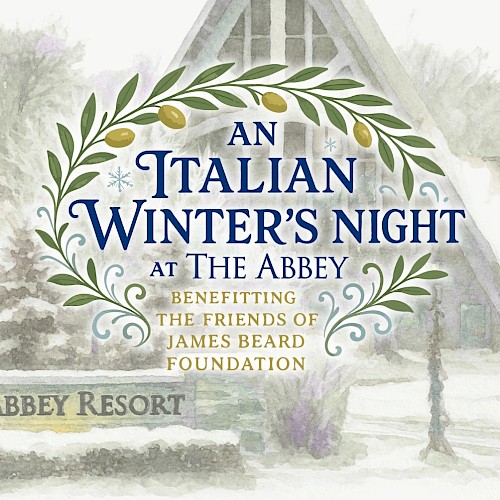 An Italian Winter’s Night at The Abbey benefiting James Beard Foundation, a charity event at The Abbey Resort.